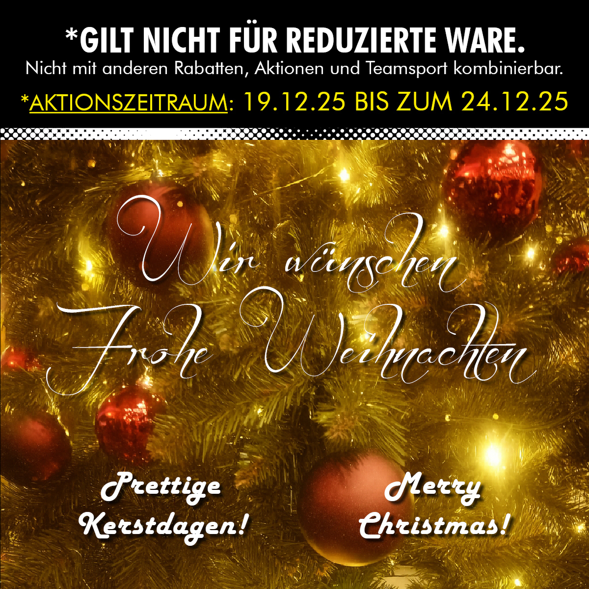 Wir wünschen Frohe Weihnachten. Merry Christmas! Prettige Kerstdagen!