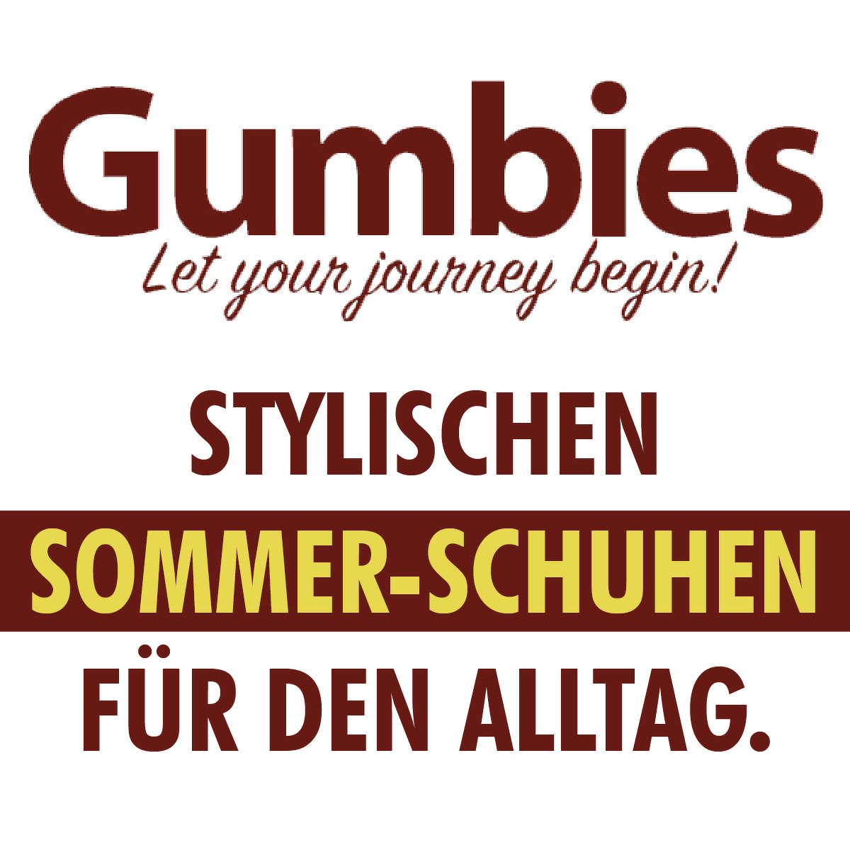 Gumbies - Stylischen Sommer-Schuhen für den Alltag.