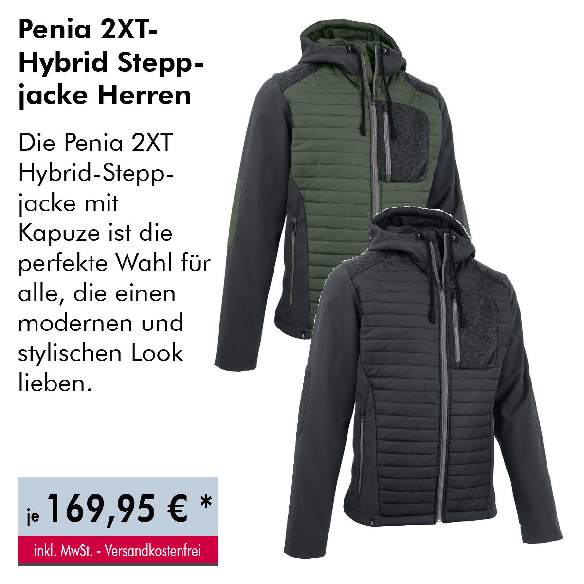 Penia 2XT- Hybrid Steppjacke für Herren