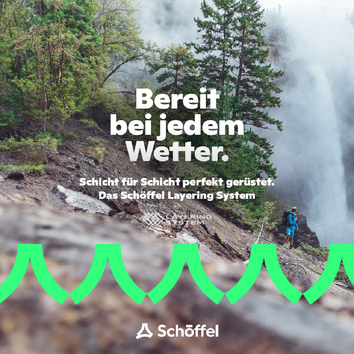 Schöffel - Bereit bei jedem Wetter.