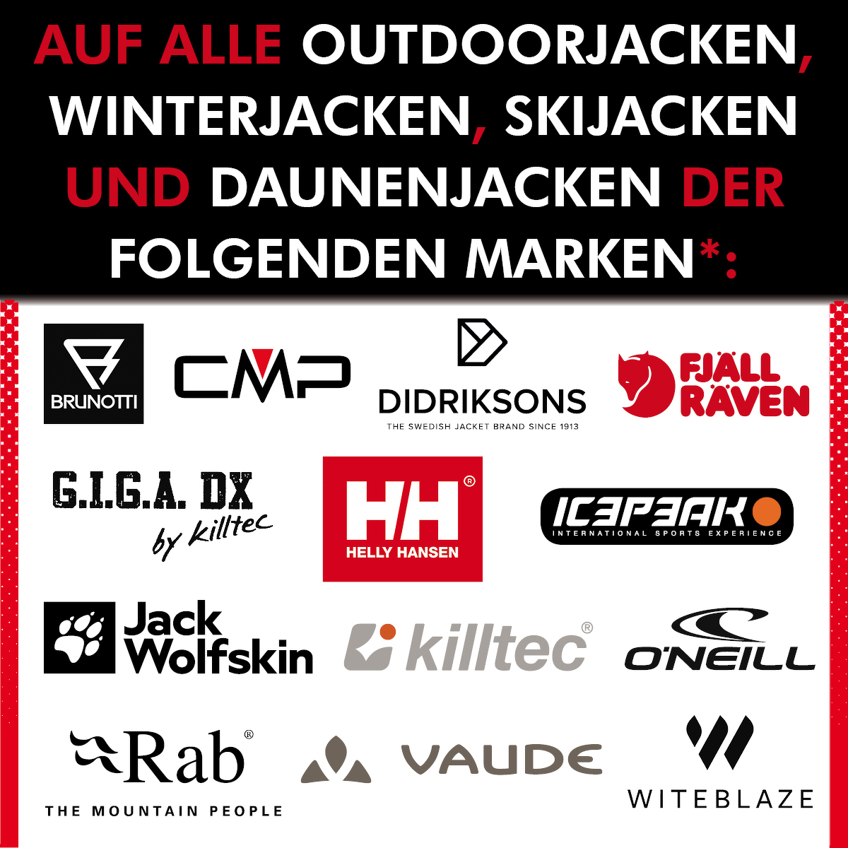 15 % Rabatt auf auf alle Outdoorjacken, Winterjacken, Skijacken und Daunenjacken*